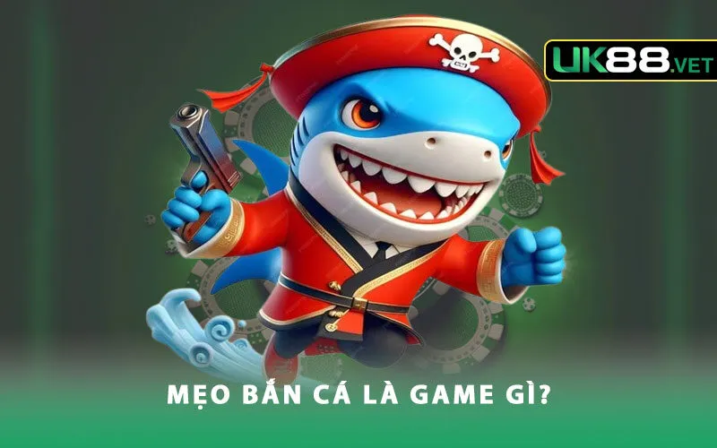 meo-ban-ca-la-game-gi